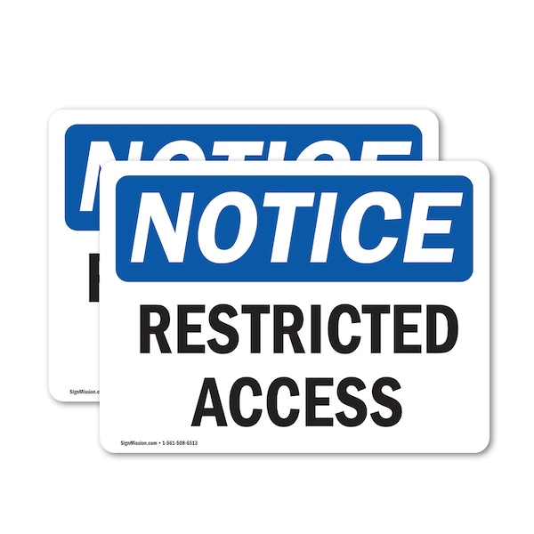Signmission Restricted Access OSHA Notice Sign, Vinyl Decal, 7in W x 5in L, 2PK OS-2PACK-NS-D-57-L-18071 - main